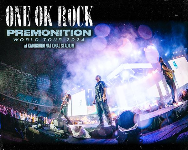 ONE OK ROCK『PREMONITION WORLD TOUR』高雄公演の模様を全世界ストリーミング配信決定