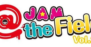 きゃんちゅー、Task 、白キャン、マイディアら出演＜@JAM the Field vol.26＞開催決定！