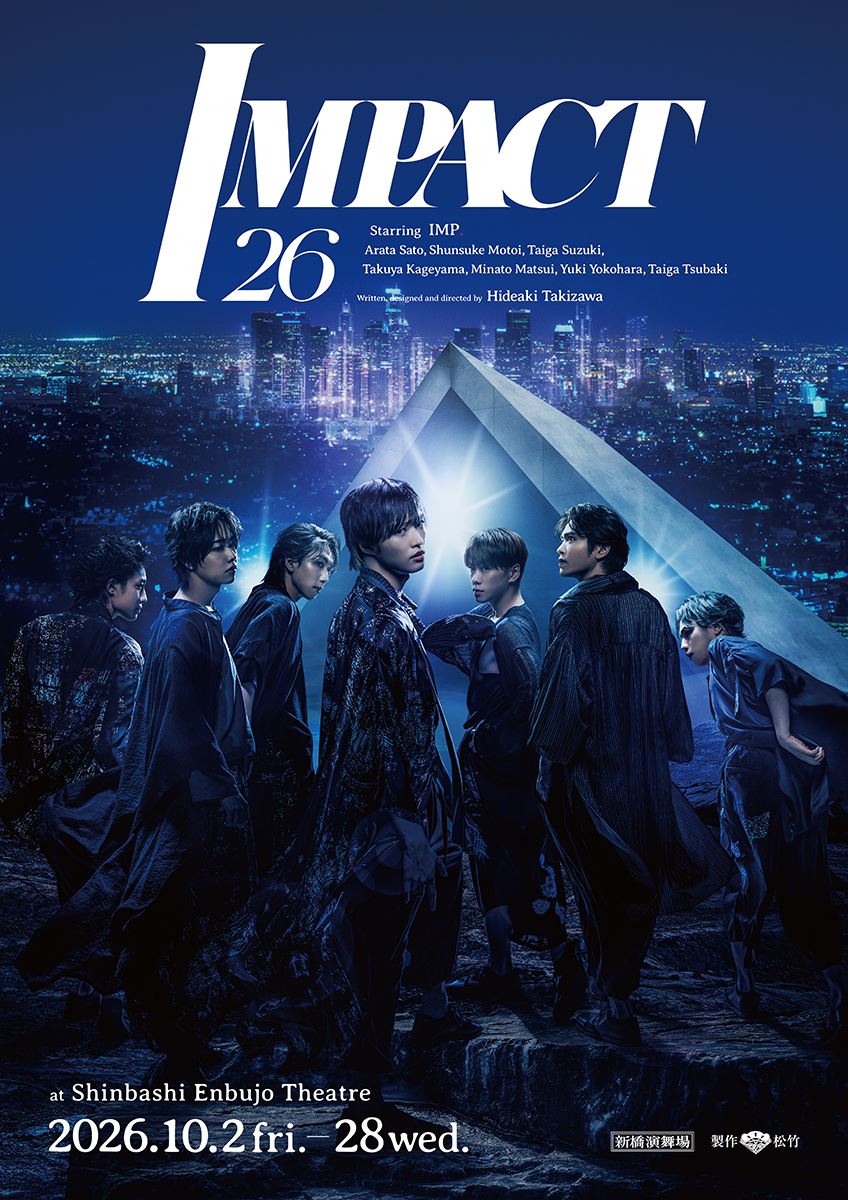 IMP.主演舞台『IMPACT』新演出を加え新橋演舞場で上演決定