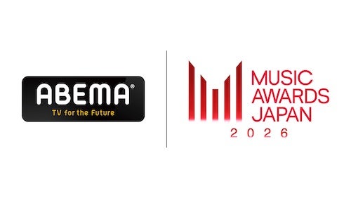  『MUSIC AWARDS JAPAN 2026』ABEMAで無料生中継 
