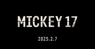 『パラサイト』から5年、ポン・ジュノ最新作『ミッキー17』公開決定！新たな世界へ誘う予告映像到着