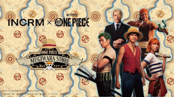 【東京都・大阪府】INCRM×Netflixシリーズ「ONE PIECE」のコラボアイテムを先行販売！限定POP UP開催