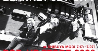 BLANKEY JET CITY、渋谷モディでPOP-UP STORE開催THEE MICHELLE GUN ELEPHANTとのFILM LIVEも