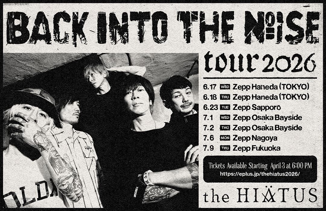 the HIATUS、全国ツアー『Back Into the Noise Tour 2026』開催発表約5年ぶりロックバンド編成でのライブハウスツアー