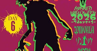 XANVALA、えんそく、THE MADNAが“ゾンビ化”『MASKED HALLOWEEN 2026』限定公演「ゾンビナイトッ！」開催